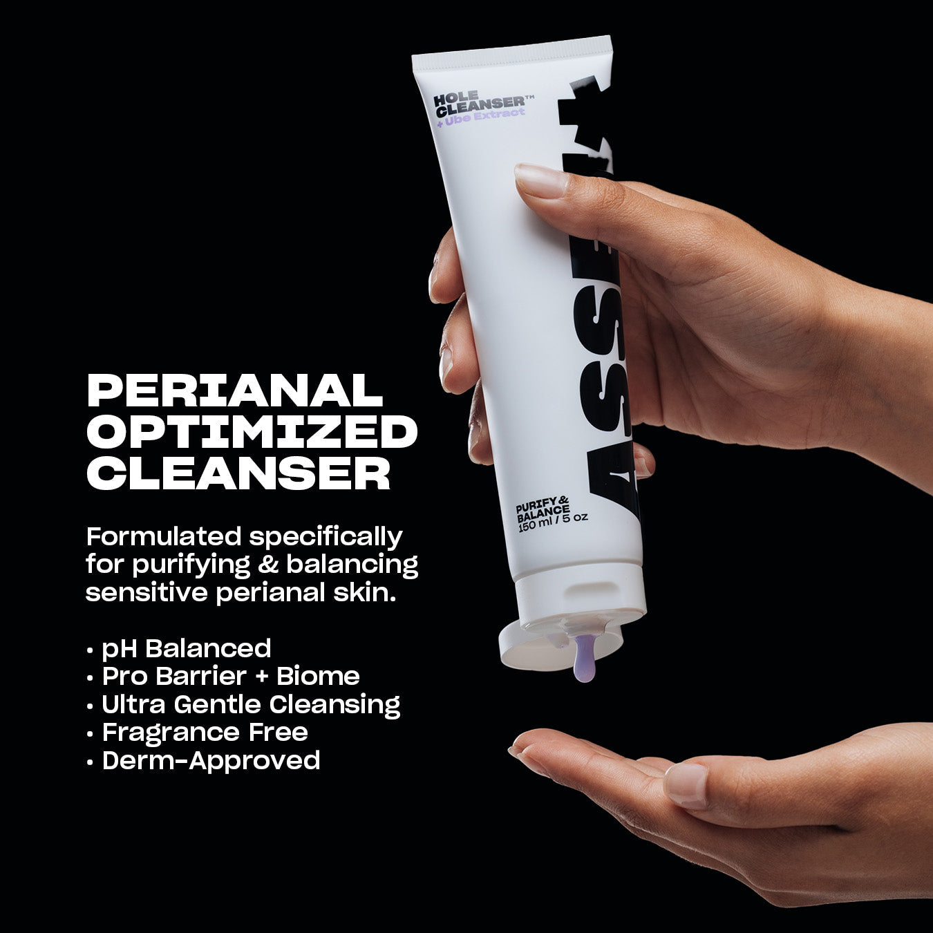 Asset* Hole Cleanser
